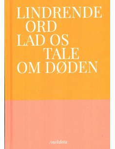 Lindrende Ord - Lad os tale...