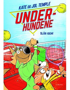 Underhundene (3) - Slår igen!