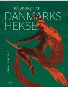 På sporet af Danmarks hekse