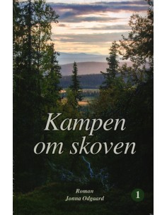 Kampen om skoven bind 1 og 2