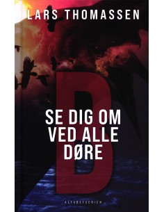 B - Se dig om ved alle døre