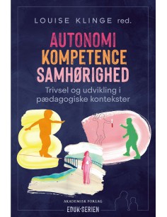 Autonomi, kompetence,...