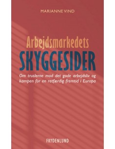 Arbejdsmarkedets skyggesider