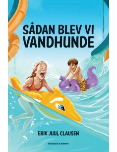 Sådan blev vi vandhunde