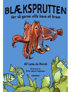 Blæksprutten, der så gerne...