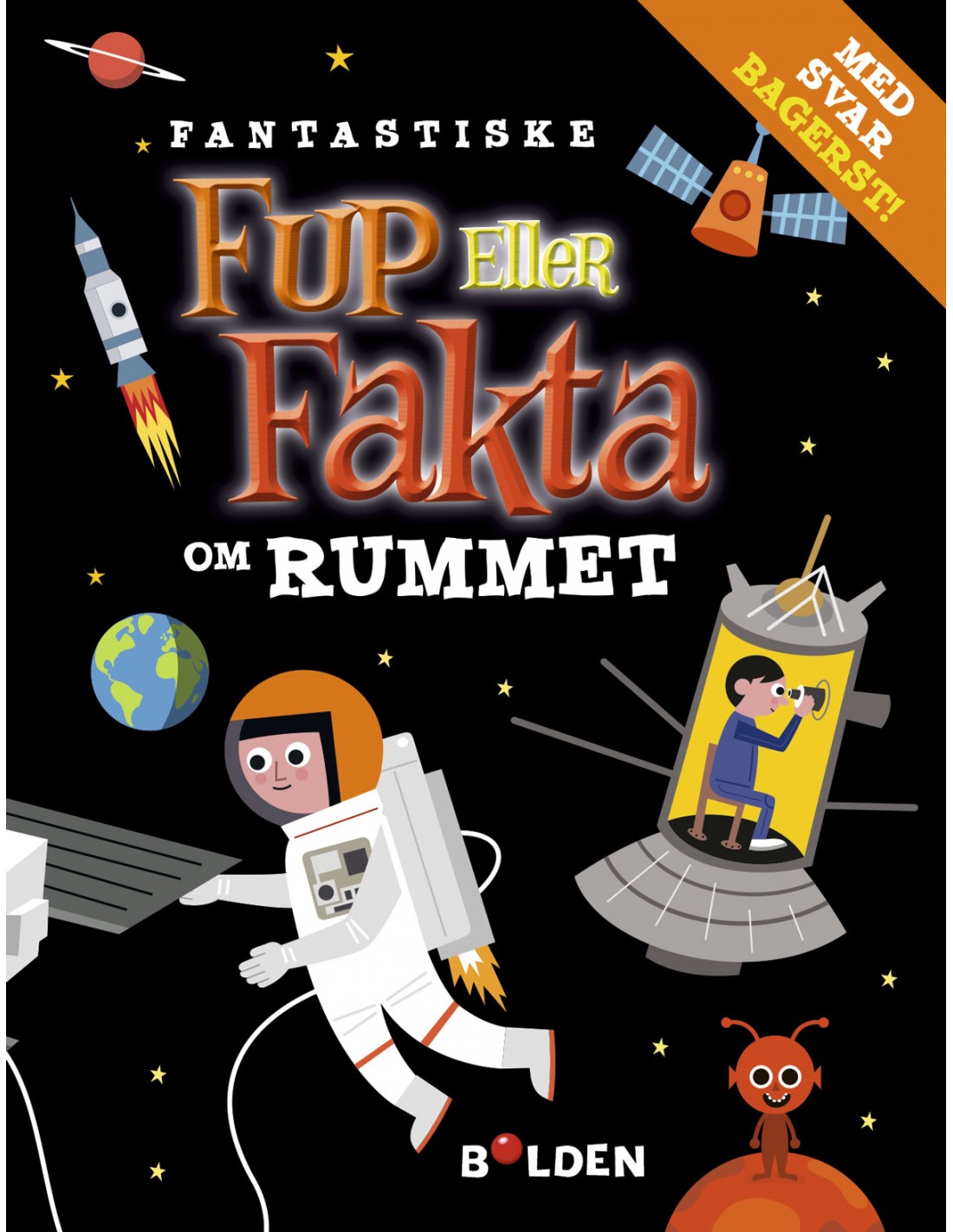 Fantastiske fup eller fakta om rummet ISBN 9788772052359 skrevet af