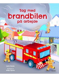 Tag med brandbilen på arbejde