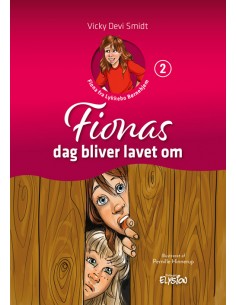 Fionas dag bliver lavet om