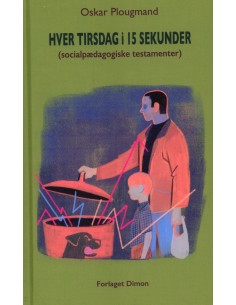 Hver tirsdag i 15 sekunder