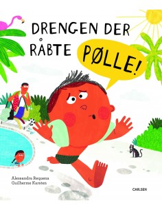 Drengen der råbte pølle!