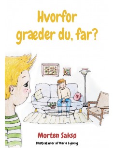 Hvorfor græder du, far?