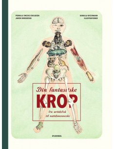 Din fantastiske krop - fra...