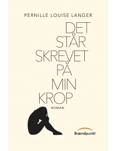 Det står skrevet på min krop
