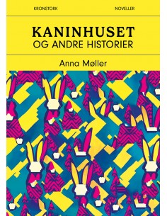 Kaninhuset og andre historier