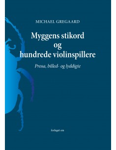 Myggens stikord og hundrede...