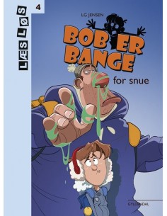 Bob er bange for snue
