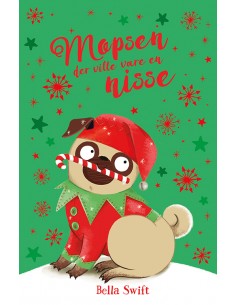 Mopsen, der ville være en...