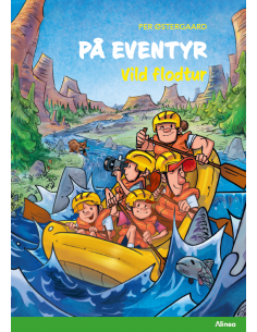 På eventyr - Vild flodtur,...
