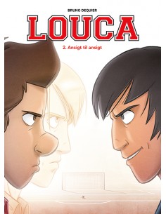 Louca 2: Ansigt til ansigt