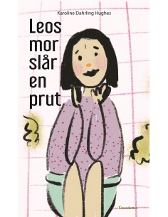 Leos mor slår en prut