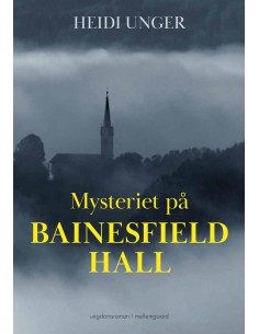 Mysteriet på Bainesfiel Hall