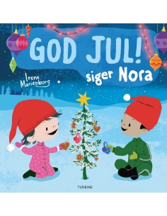 God jul! siger Nora
