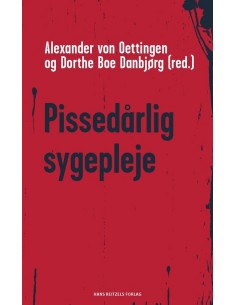 Pissedårlig sygepleje
