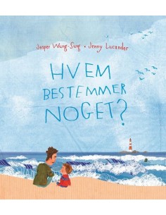 Hvem bestemmer noget?