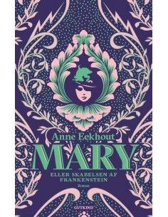 Mary - eller skabelsen af...