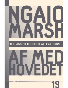Ngaio Marsh 19 - Af med...