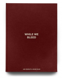 WHILE WE BLEED