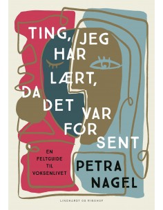 Ting, jeg har lært, da det...