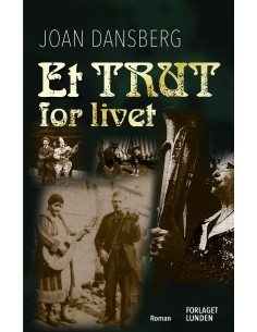 Et trut for livet