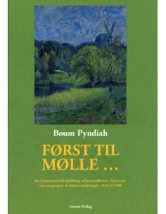 Først til mølle -