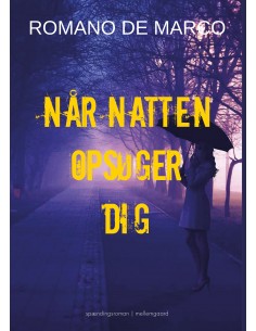 Når natten opsøger dig