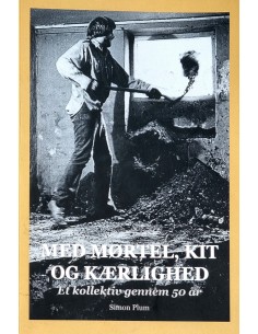 Med mørtel, kit og kærlighed