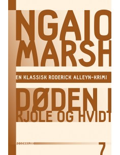 Ngaio Marsh 7 - Døden i...