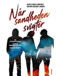 Når sandheden svigter