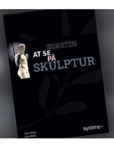Kunsten at se på skulptur