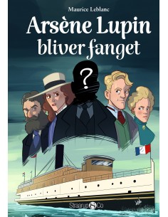 Arsène Lupin bliver fanget