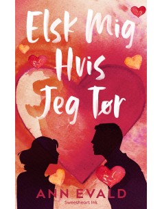 Elsk Mig Hvis Jeg Tør