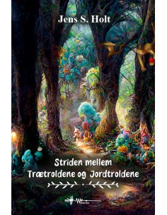Striden mellem Trætroldene...