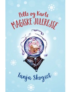 Pelle og Karls magiske...
