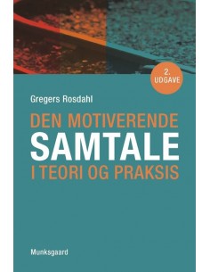 Den motiverende samtale i...