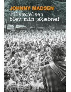 Tilværelsen blev min skæbne