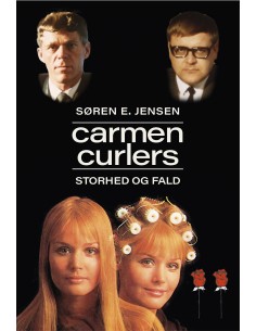 Carmen Curlers Storhed og fald