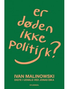 Er døden ikke politisk?