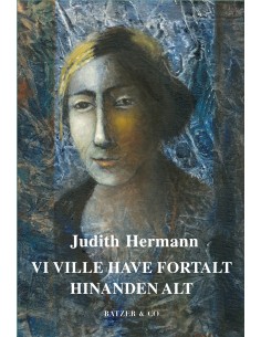 Vi ville have fortalt...