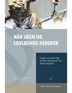 Når løgn og lovløshed hersker