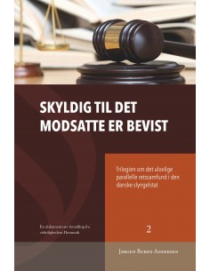 Skyldig til det modsatte er...